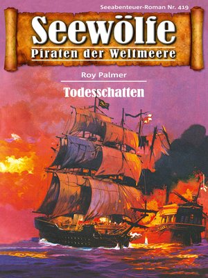 cover image of Seewölfe--Piraten der Weltmeere 419